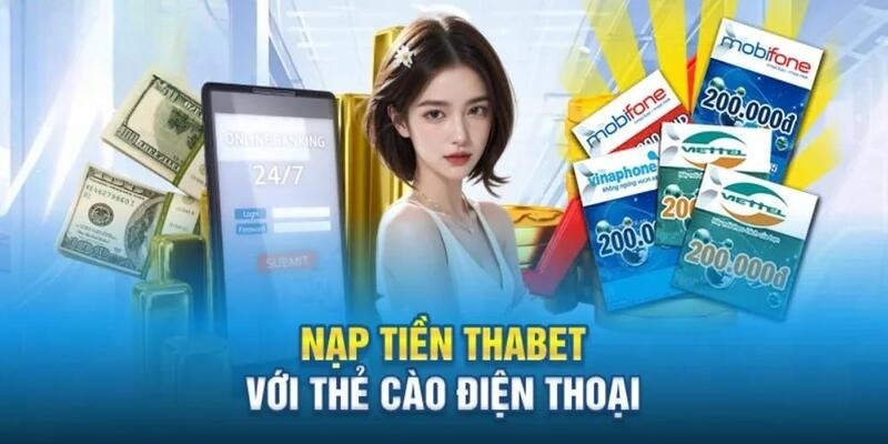 Nạp tiền thabet qua thẻ cào