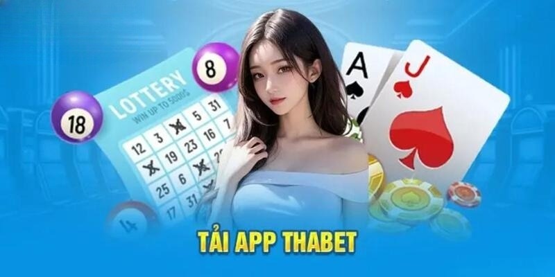 Tải app thabet